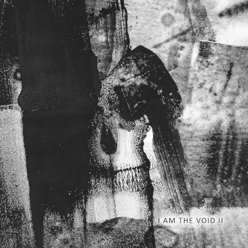 I Am the Void II