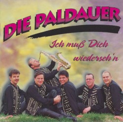 Ich muss Dich wiederseh'n