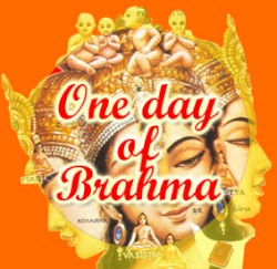 One Day of Brahma