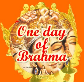 One Day of Brahma
