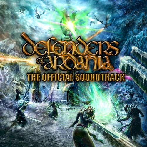 Defenders of Ardania: The Official Soundtrack