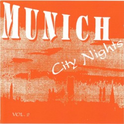 Munich City Nights, Volume 2 (2. Serie)