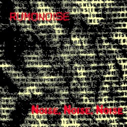 Noise, Noise, Noise
