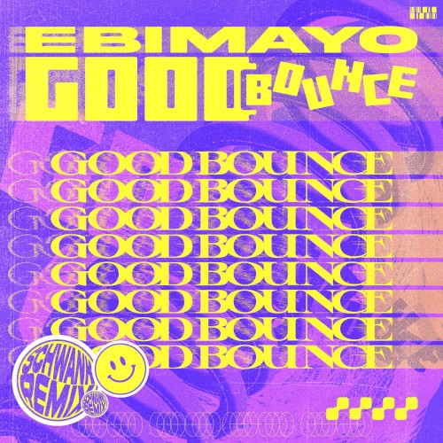 GOODBOUNCE (Schwank remix)