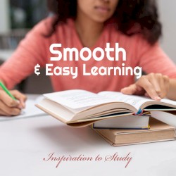 Smooth & Easy Learning - Inspiration to Study