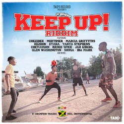 Keep Up Riddim