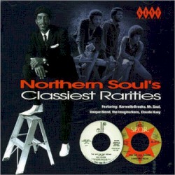 Northern Soul's Classiest Rarities, Volume 1