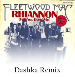 Rhiannon (Dashka remix)