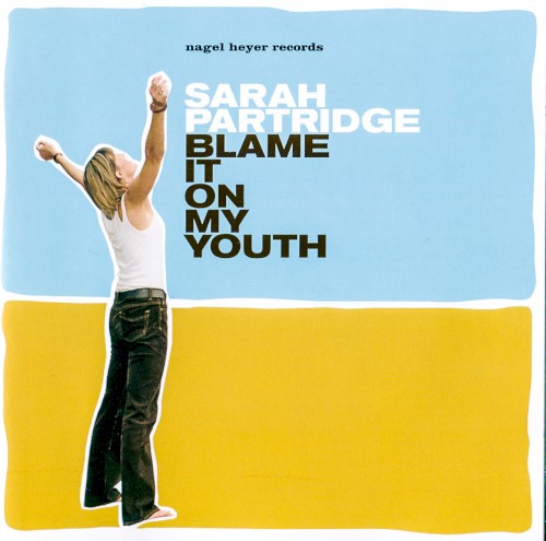 Blame It on My Youth