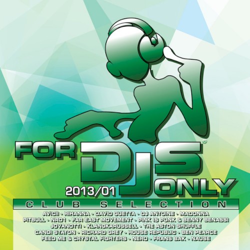 For DJs Only 2013/01: Club Selection