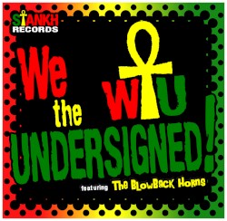 We, the Undersigned!
