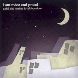 Uphill City Remixes and Collaborations