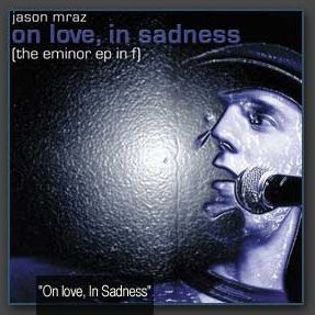 The E Minor EP in F (On Love, in Sadness)