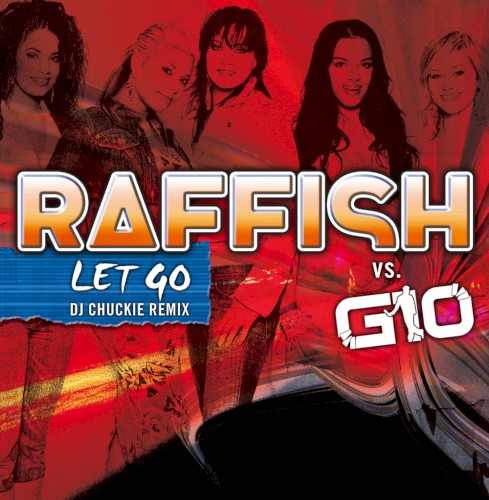 Let Go (DJ Chuckie remix)