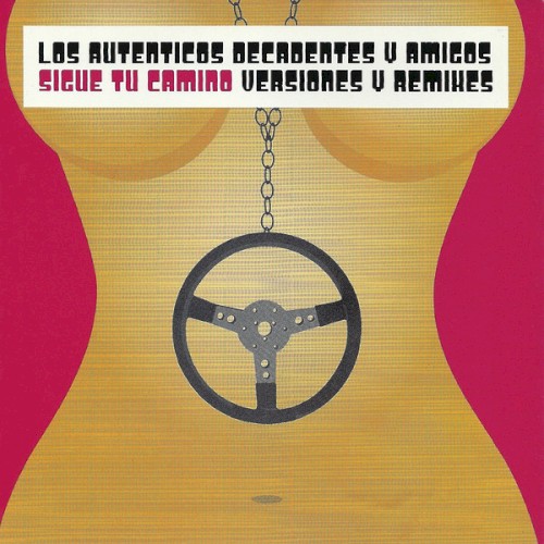 Sigue tu camino: Versiones y remixes