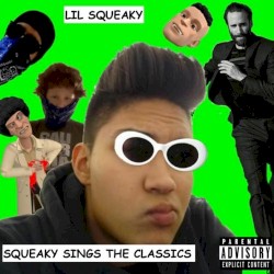 Squeaky Sings the Classics