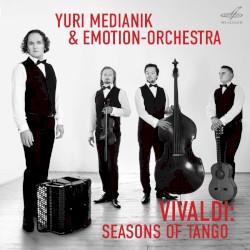 Vivaldi : Seasons of Tango