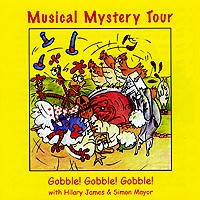 Musical Mystery Tour: Gobble! Gobble! Gobble!