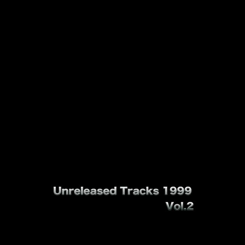 Unreleased Tracks 1999 Vol.2