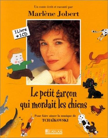 Le petit garçon qui mordait les chiens : Pour faire aimer la musique de Tchaïkovski