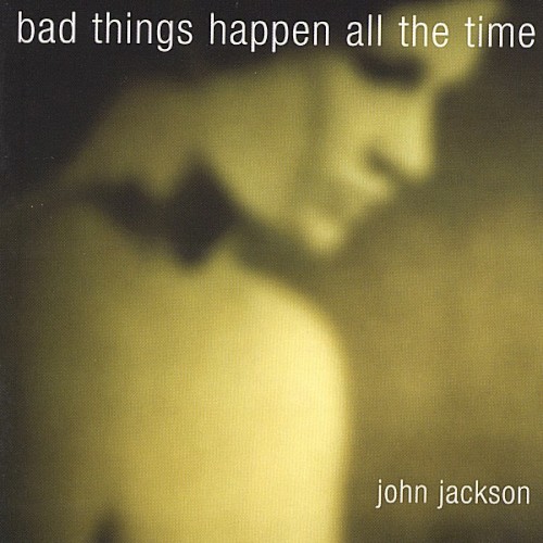 Bad Things Happen All the Time