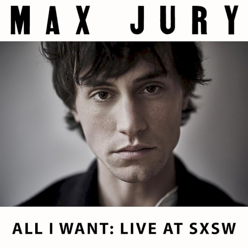 All I Want (live at SXSW)
