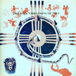 The Soul Vibrations of Man