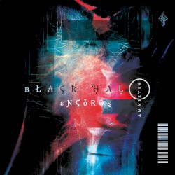 Black Halo Encores