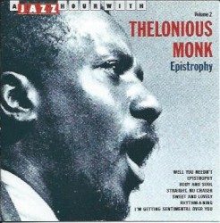 A Jazz Hour With Thelonious Monk, Volume 2: Epistrophy