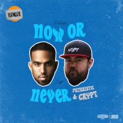 Now or Never