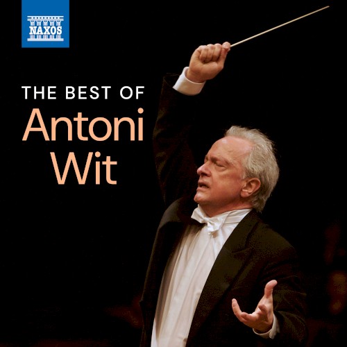 The Best of Antoni Wit