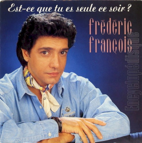 Est-ce que tu es seule ce soir ?