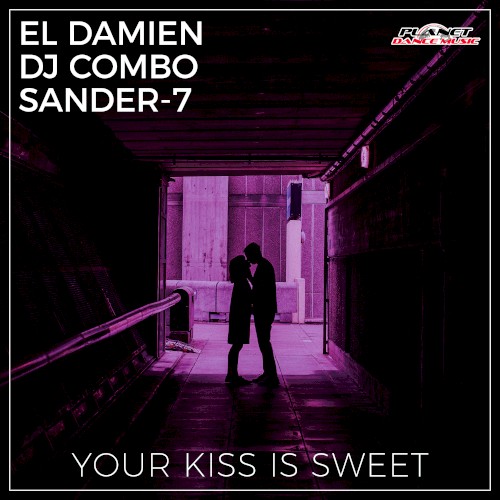 Your Kiss Is Sweet