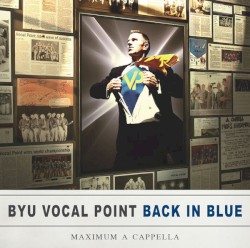 Back In Blue: Maximum A Cappella