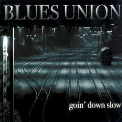 Goin' Down Slow