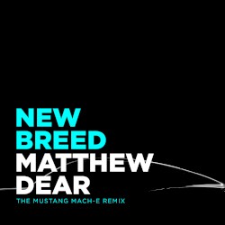 New Breed (Mustang Mach-E Remix)