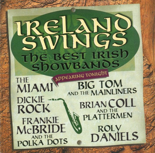 Ireland Swings: The Best Irish Showbands