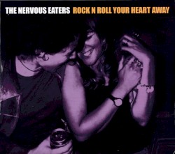 Rock N Roll Your Heart Away