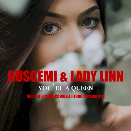 You’re a Queen (Vett Edtz More Cowbell Rerub Ultradef mix)