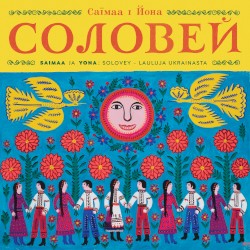 Solovey - Lauluja Ukrainasta