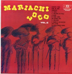 Mariachi Loco, Vol.II
