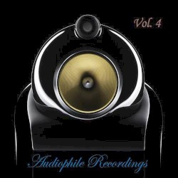 Audiophile Recordings, Vol. 04