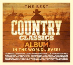 The Best Country Classics Album ITW...Ever!