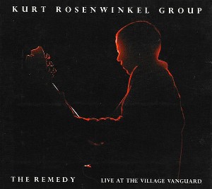 The Remedy: Live at the Village Vanguard