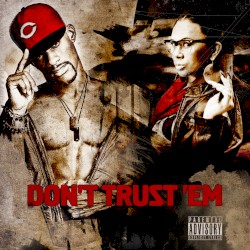 Don't Trust 'Em