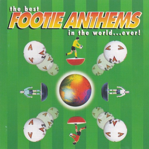 The Best Footie Anthems in the World… Ever!