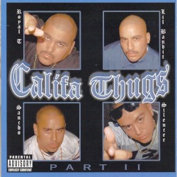 Califa Thugs Part II