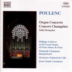 Organ Concerto / Concert Champêtre / Suite Francais
