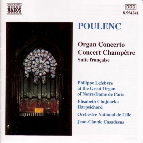 Organ Concerto / Concert Champêtre / Suite Francais