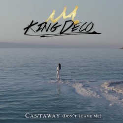 Castaway (Don't Leave Me)